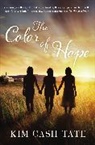 Kim Cash Tate, Kimberly Cash Tate - The Color of Hope