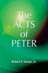 Robert F. Stoops - The Acts of Peter