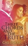 Cas Sigers - Three Chords & the Truth