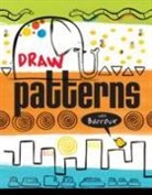 Barroux, Sarah Barroux, Barroux - Draw Patterns With Barroux