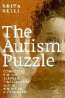 Brita Belli, Caroline Cox - The Autism Puzzle
