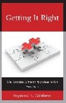 Raymond L. Calabrese - Getting It Right