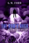 G. M. Ford, G. M. FORD - The Bum's Rush