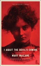 Jessa Crispin, Mary MacLane - I Await the Devil's Coming
