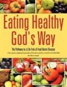Oliver Smith - Eating Healthy God's Way