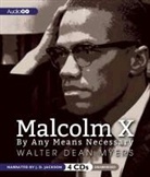 Walter Dean Myers, J. D. Jackson - Malcolm X: By Any Means Necessary (Livre audio)