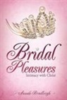 Annah Bradleigh - Bridal Pleasures