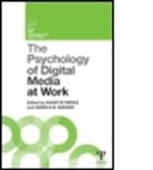 Daantje Bakker Derks, Arnold Bakker, Arnold B. Bakker, Daantje Derks, Derks Daantje - Psychology of Digital Media At Work