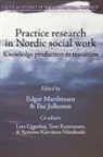 Ilse Julkunen, Edgar Marthinsen - Practice Research in Nordic Social Work