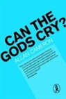 Allan Cameron - Can the Gods Cry?