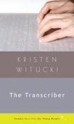 Kristen Witucki - The Transcriber