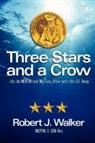 Robert J. Walker - Three Stars and a Crow