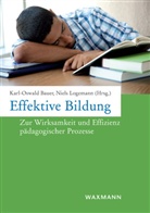 Karl-Oswald Bauer, Niels Logemann - Effektive Bildung