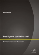 Maxim Zaitsev - Intelligente Landwirtschaft