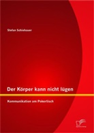 Stefan Schiehauer - Der Körper kann nicht lügen