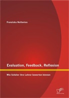 Franziska Noltenius - Evaluation, Feedback, Reflexion: Wie Schüler ihre Lehrer bewerten können