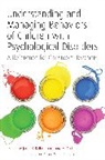 Jered B Colbert, Laura M Crothers, Laura M. Kolbert Crothers, Jered B Kolbert, Laura M. Crothers, Jered B. Kolbert - Understanding Managing Behaviors of Children with Psychological
