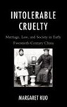 Kuo, Margaret Kuo, Kuo Margaret - Intolerable Cruelty