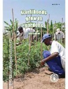 Food And Agriculture Organization, Food and Agriculture Organization of the, Chris Landon-lane, Food and Agriculture Organization (Fao) - Livelihoods Grow in Gardens