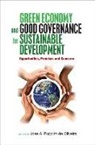 Jose Antonio Puppim (EDT) de Oliveira, Jose Antonio Puppim De Oliveira - Green Economy and Good Governance for Sustainable Development