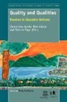 Clementina Acedo, Don Adams, Simona Popa - Quality and Qualities: Tensions in Education Reforms