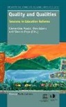 Clementina Acedo, Don Adams, Simona Popa - Quality and Qualities: Tensions in Education Reforms