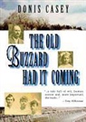 Donis Casey, TBA, Pam Ward - The Old Buzzard Had It Coming (Audio book)