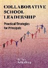 Kathleen Hwang, Ron Nash, Ron Hwang Nash, Ron/ Hwang Nash, Ronald J. Nash, Ronald J. Hwang Nash... - Collaborative School Leadership