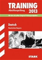 Katja Barinksy, Marion von der Kammer, Anja Templer - Training Abschlussprüfung 2012: Deutsch, Realschule Bayern