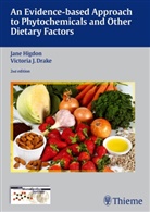 Victoria J Drake, Victoria J. Drake, Jan Higdon, Jane Higdon, Linu Pauling Institute Oregon State U, Linus Pauling Institute Oregon State U - An Evidence-based Approach to Phytochemicals and Other Dietary Factors