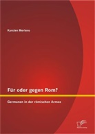 Karsten Mertens - Für oder gegen Rom?