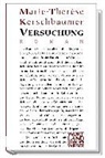 Marie Th Kerschbaumer, Marie-Therese Kerschbaumer, Marie-Thérèse Kerschbaumer - Versuchung