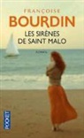 Françoise Bourdin, Bourdin Francoise - Les sirènes de Saint-Malo