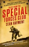 Sean Rayment - Tales From the Special Forces Club
