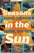 Dominic Sandbrook, Sandbrook Dominic - Seasons in the Sun