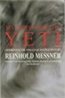 Reinhold Messner, MESSNER REINHOLD - My Quest for the Yeti