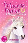 Chloe Ryder, Ryder Chloe - Princess Ponies 1: A Magical Friend