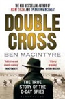 Ben Macintyre - Double Cross