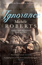 Michele Roberts, Michèle Roberts - Ignorance