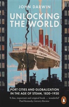 John Darwin, Darwin John - Unlocking the World