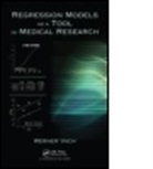 Werner Vach, Werner (Institute of Medical Biometry and Medical Informatics Vach, Vach Werner - Regression Models As a Tool in Medical Research