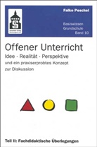 Falko Peschel - Offener Unterricht - 2: Fachdidaktische Überlegungen