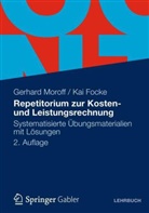 Focke, Kai Focke, Morof, Gerhar Moroff, Gerhard Moroff - Repetitorium zur Kosten- und Leistungsrechnung