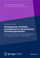 Susanne Wendt - Strategisches Portfoliomanagement in dynamischen Technologiemärkten