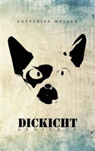Gottfried Müller - Dickicht