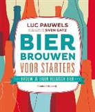 Sven Gatz, Luc Pauwels, Dominic van Heupen - Bier brouwen voor starters