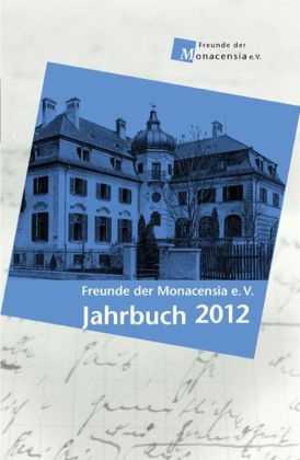 Waldemar Fromm, Wolfram Göbel, Waldemar Fromm, Wolfra Göbel, Wolfram Göbel, … - Freunde der Monacensia e.V. - Jahrbuch 2012