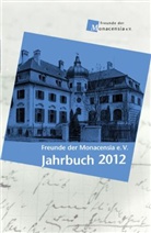 Waldemar Fromm, Wolfram Göbel, Waldemar Fromm, Wolfra Göbel, Wolfram Göbel, Kristina Kargl - Freunde der Monacensia e.V. - Jahrbuch 2012