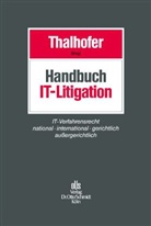 Thoma Thalhofer, Thomas Thalhofer - Handbuch IT-Litigation