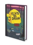 S. Boonen, Stefan Boonen, Bart Schoofs - Elvis de draak en de zeven zombies
